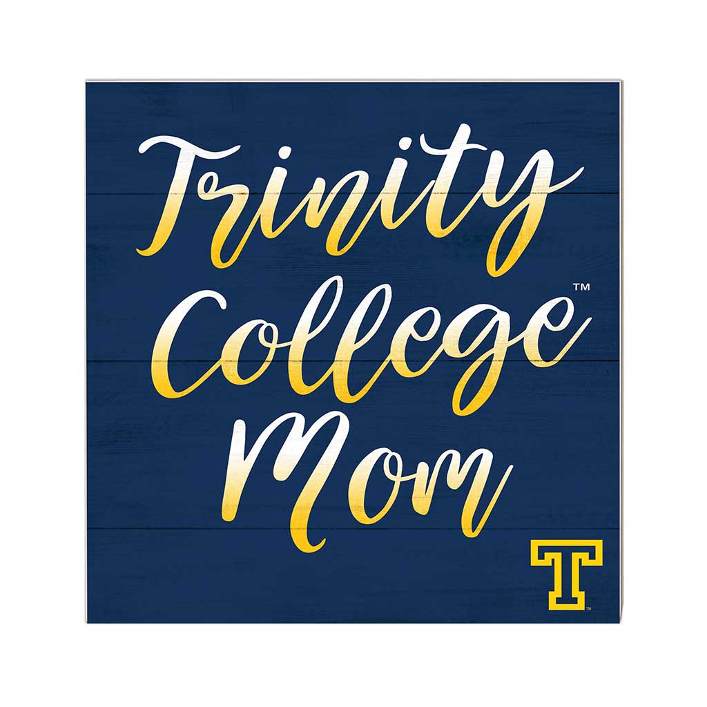 10x10 Team Mom Sign Trinity College Bantams