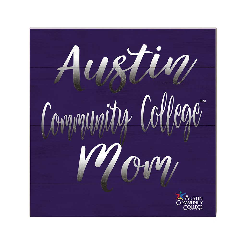10x10 Team Mom Sign Austin Community College Riverbats
