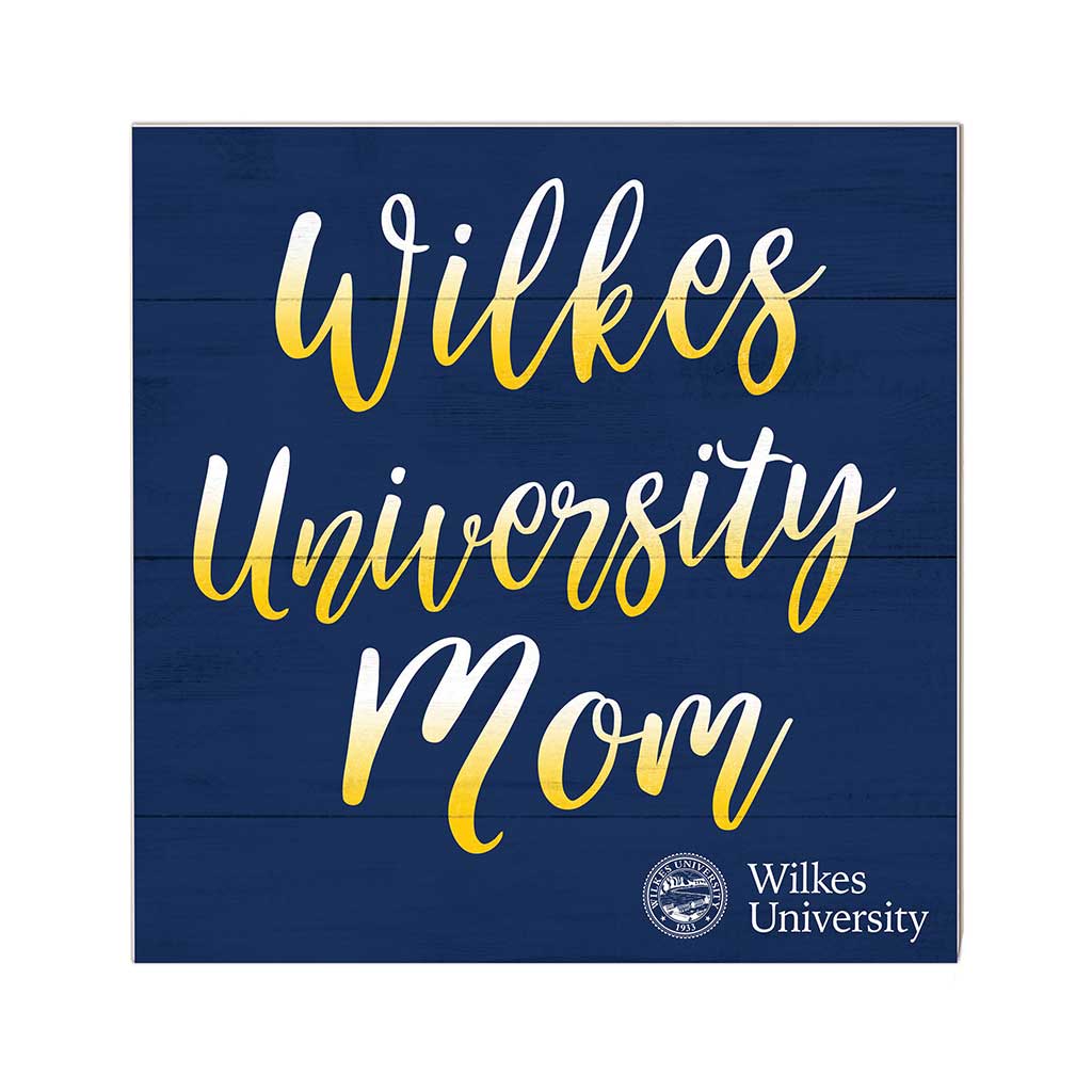 10x10 Team Mom Sign Wilkes University Colonels