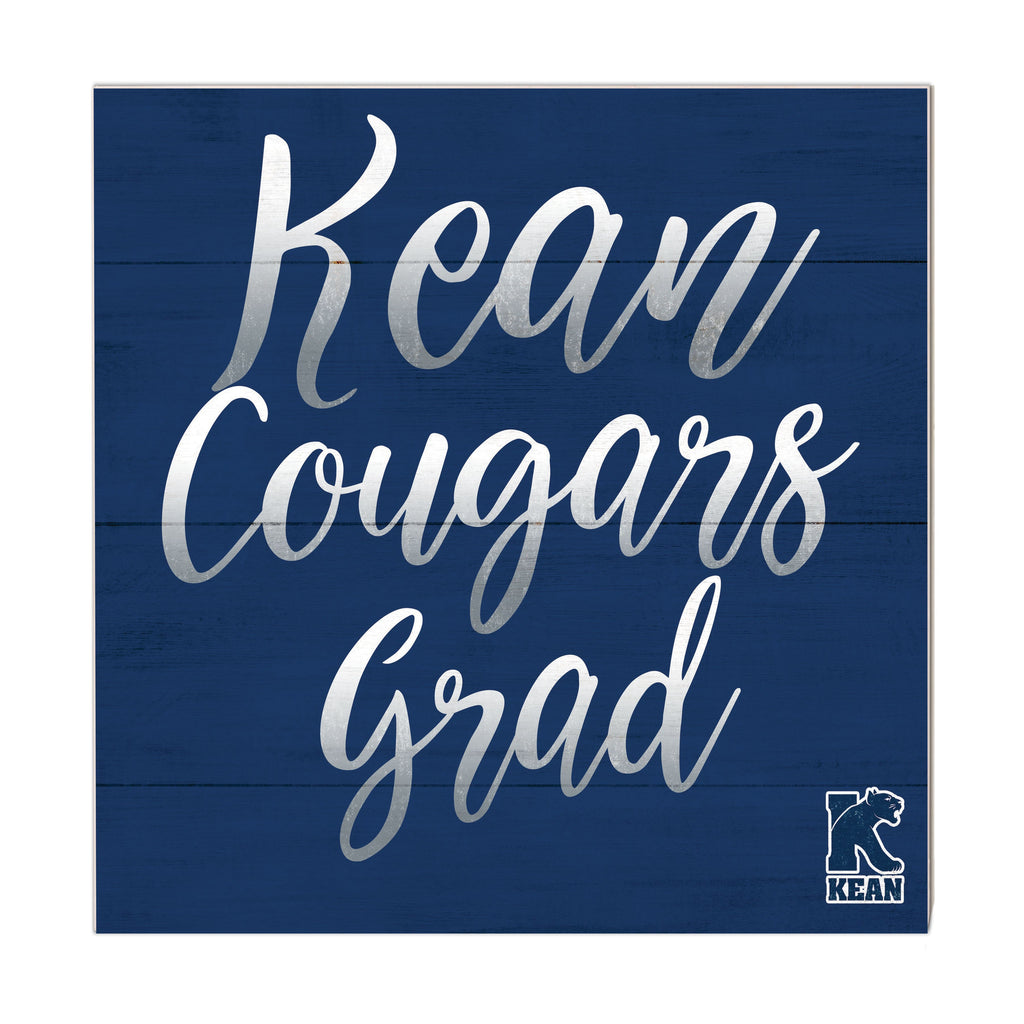 10x10 Team Grad Sign Kean University Cougars