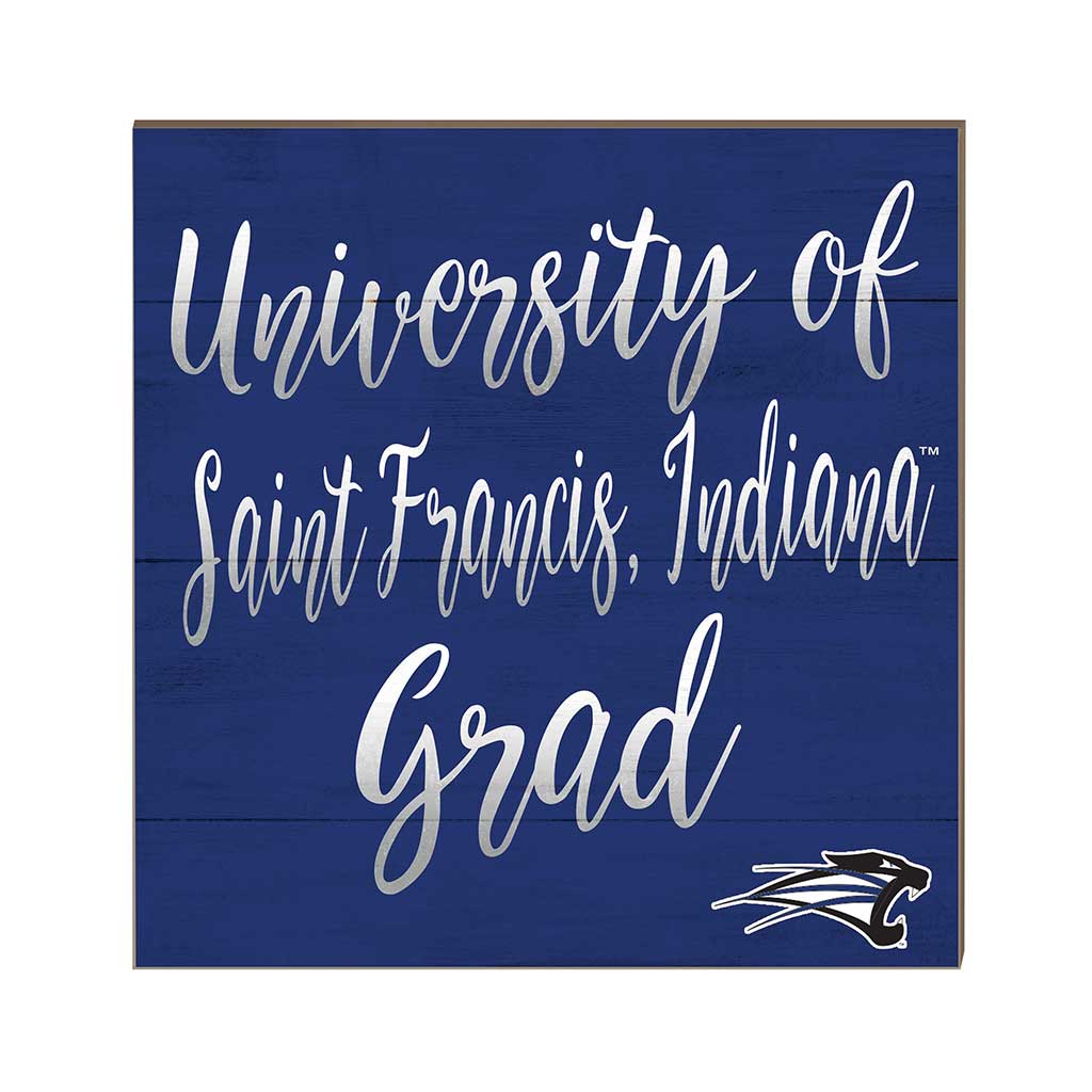 10x10 Team Grad Sign University of Saint Francis Cougars