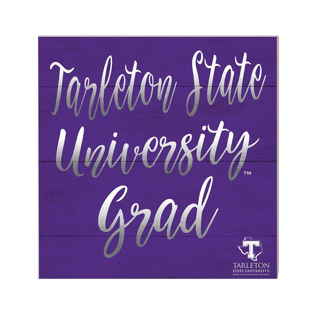 10x10 Team Grad Sign Tarleton State University Texans