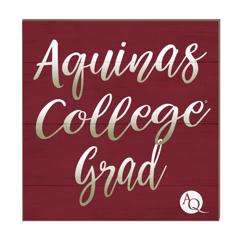 10x10 Team Grad Sign Aquinas College Saints