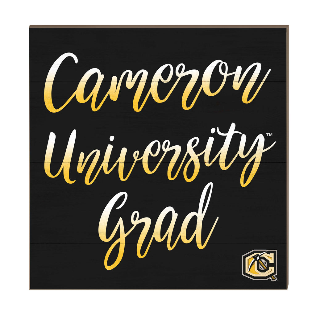 10x10 Team Grad Sign Cameron University Aggies
