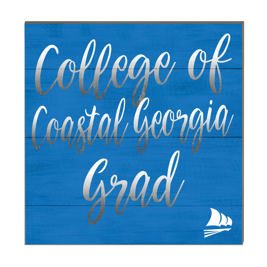 10x10 Team Grad Sign College of Coastal Georgia Mariners