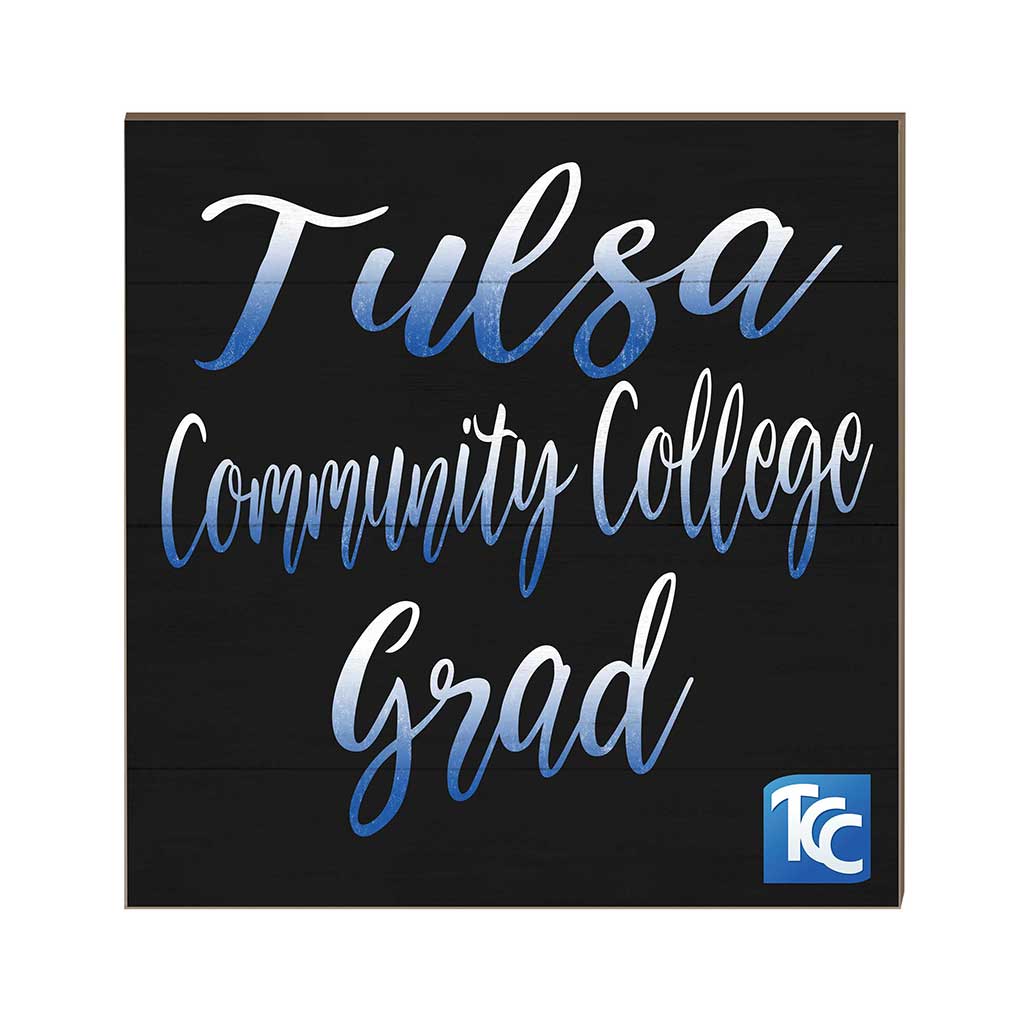 10x10 Team Grad Sign Tulsa Community College