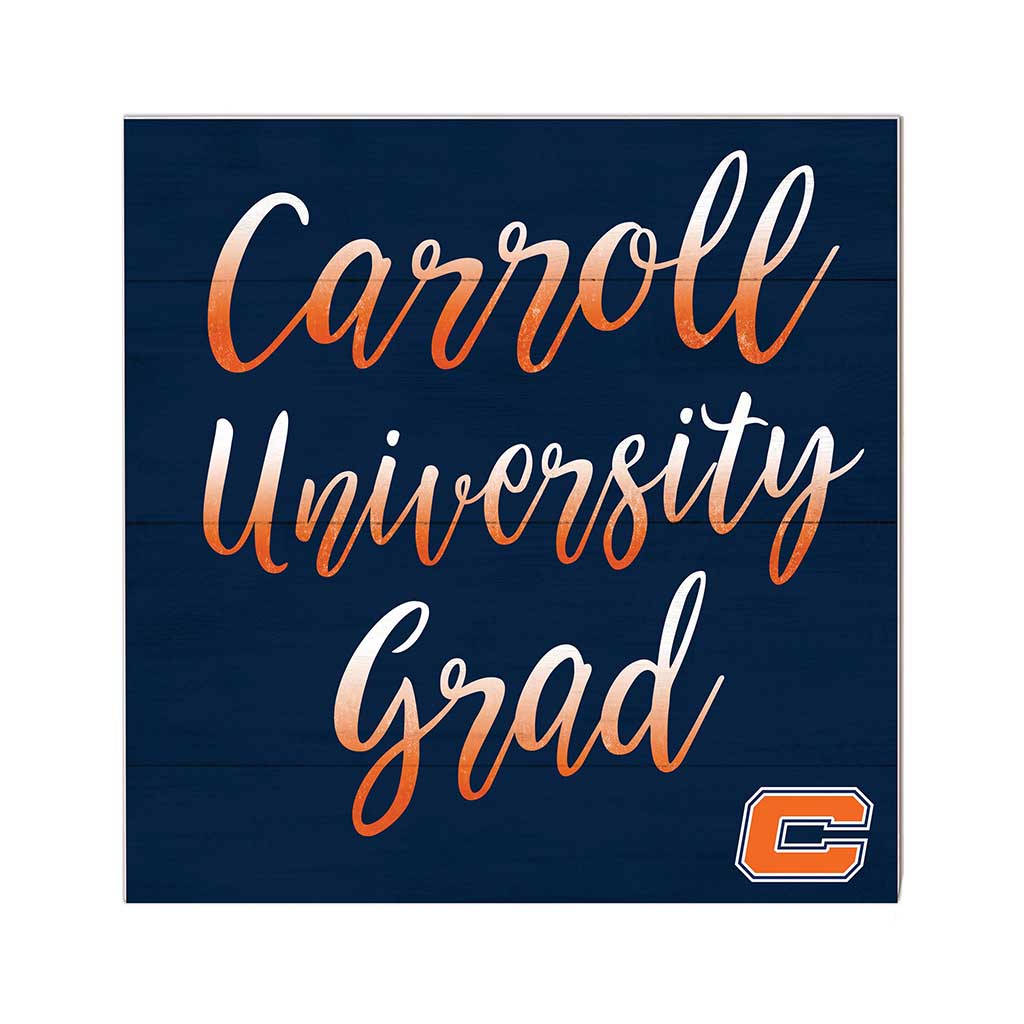 10x10 Team Grad Sign Carroll University PIONEERS