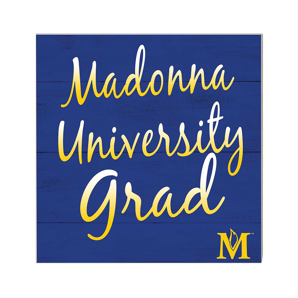 10x10 Team Grad Sign Madonna University CRUSADERS