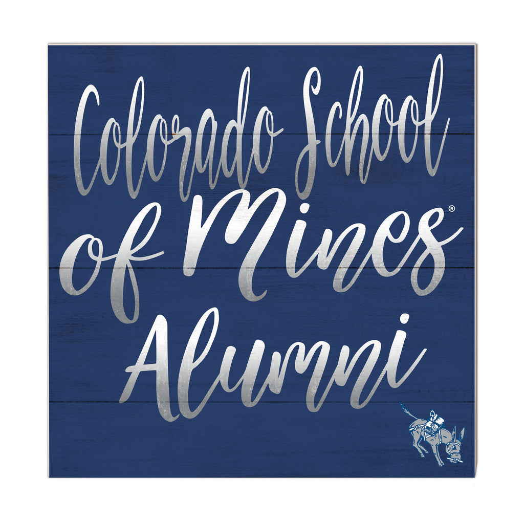 10x10 Team Alumni Sign Colorado School of Mines Orediggers