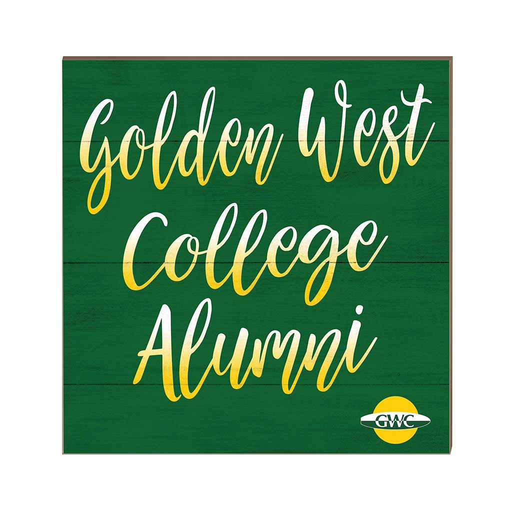 10x10 Team Alumni Sign Golden West Coast College Rustlers