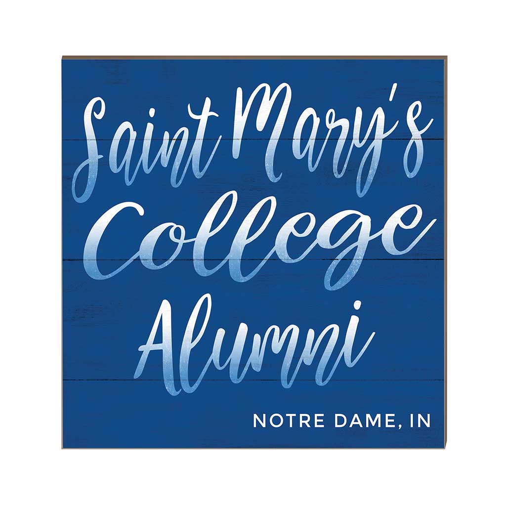 10x10 Team Alumni Sign Saint Mary's College Belles