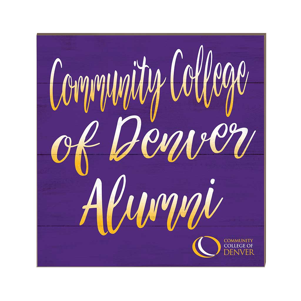 10x10 Team Alumni Sign Community College of Denver