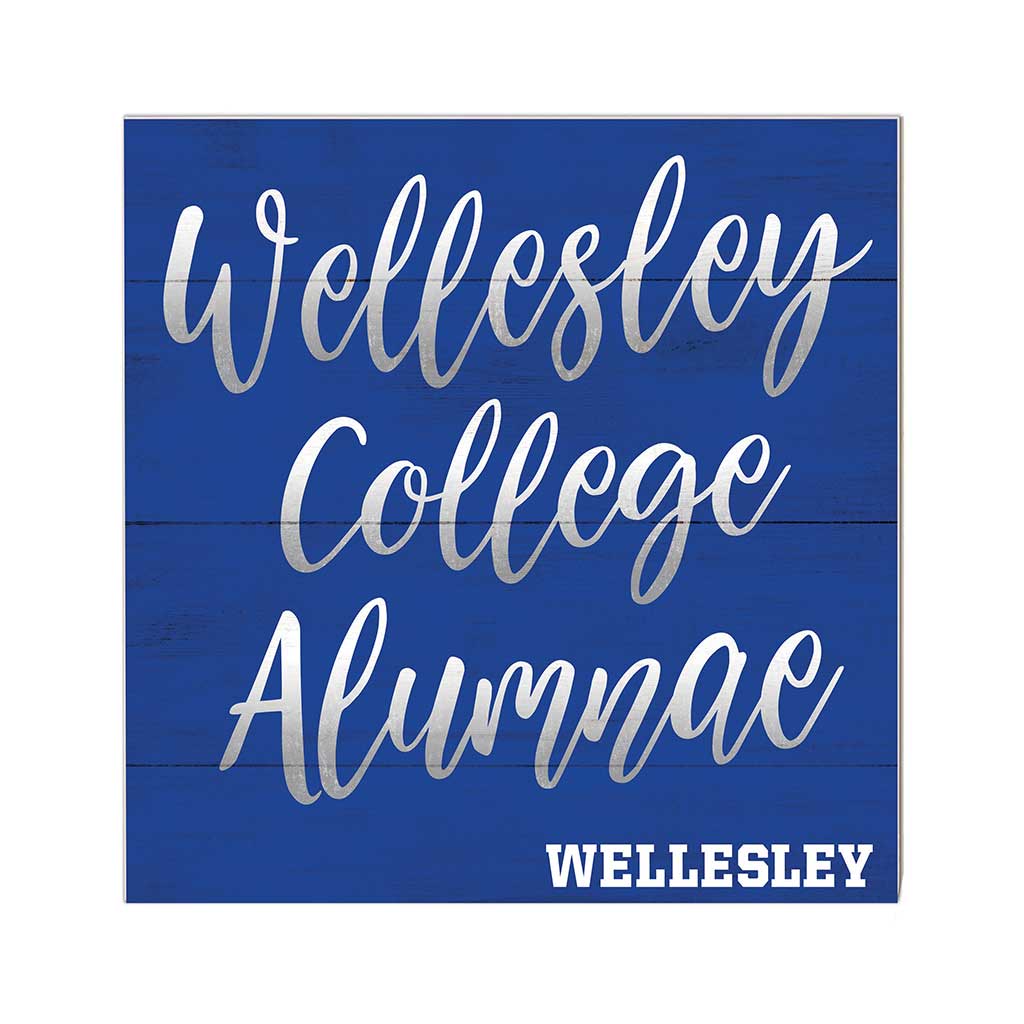 10x10 Team Alumni Sign Wellesley College Blue