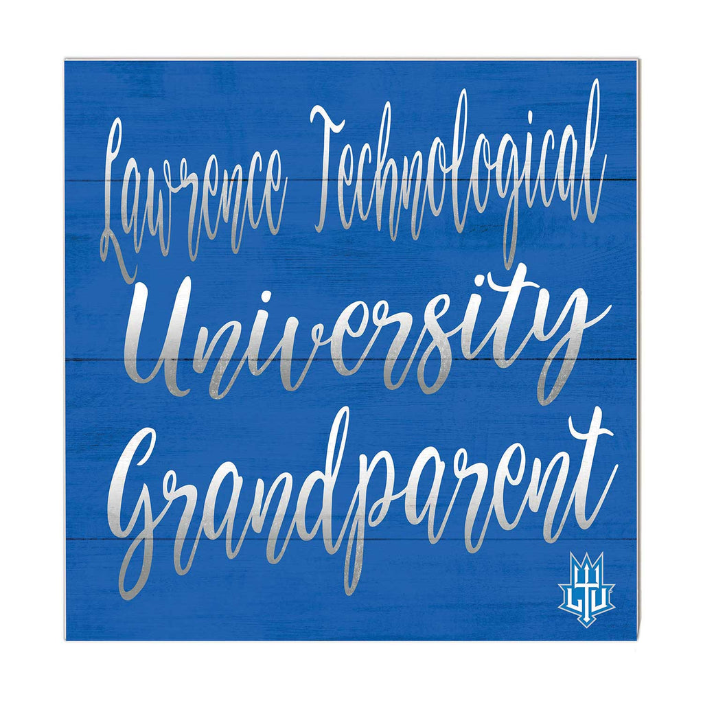 10x10 Team Grandparents Sign Lawrence Technological University Blue Devils