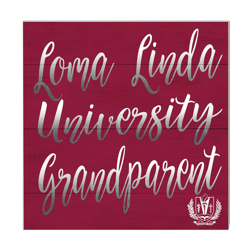 10x10 Team Grandparents Sign Loma Linda University