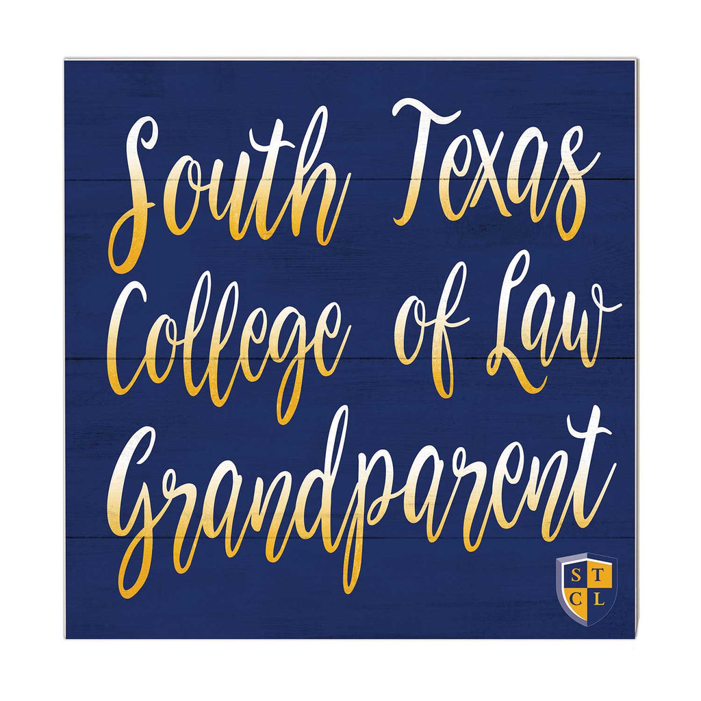 10x10 Team Grandparents Sign South Texas College of Law