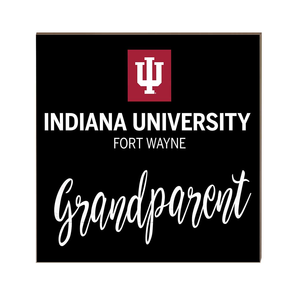10x10 Team Grandparents Sign Indiana University Fort Wayne Red Foxes