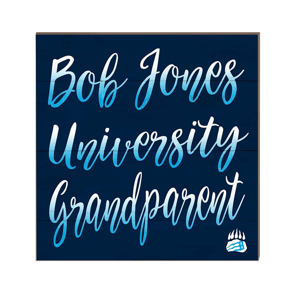 10x10 Team Grandparents Sign Bob Jones University Bruins