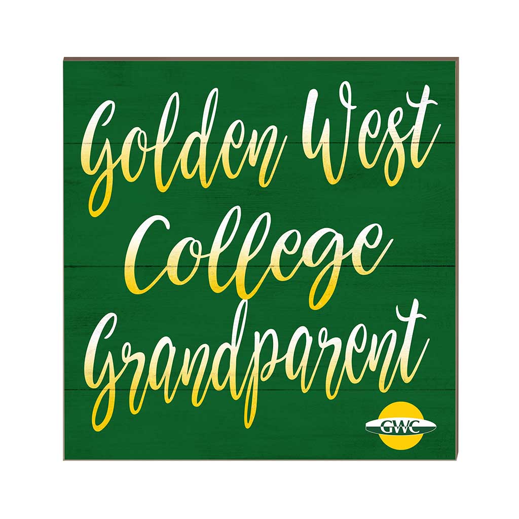 10x10 Team Grandparents Sign Golden West Coast College Rustlers