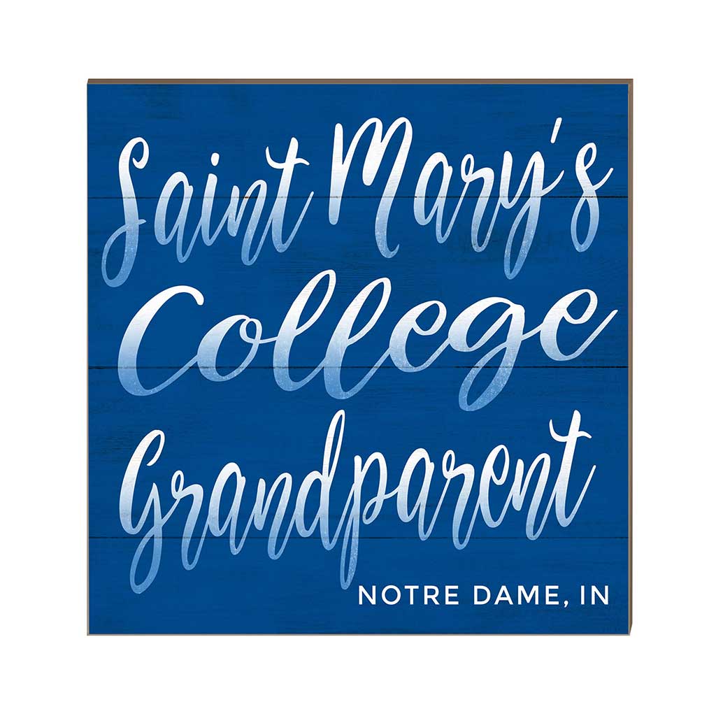 10x10 Team Grandparents Sign Saint Mary's College Belles