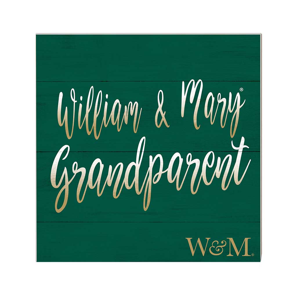10x10 Team Grandparents Sign William and Mary Tribe