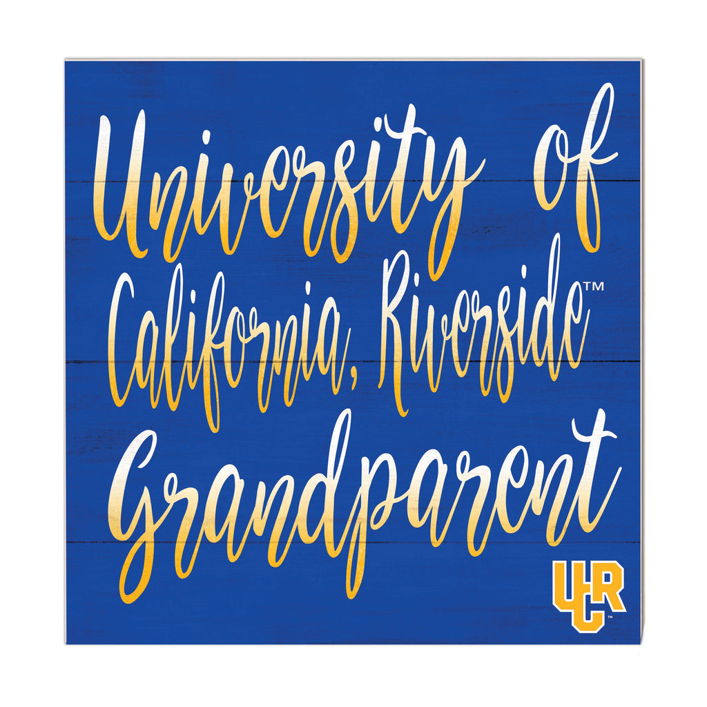 10x10 Team Grandparents Sign University of California Riverside Highlanders