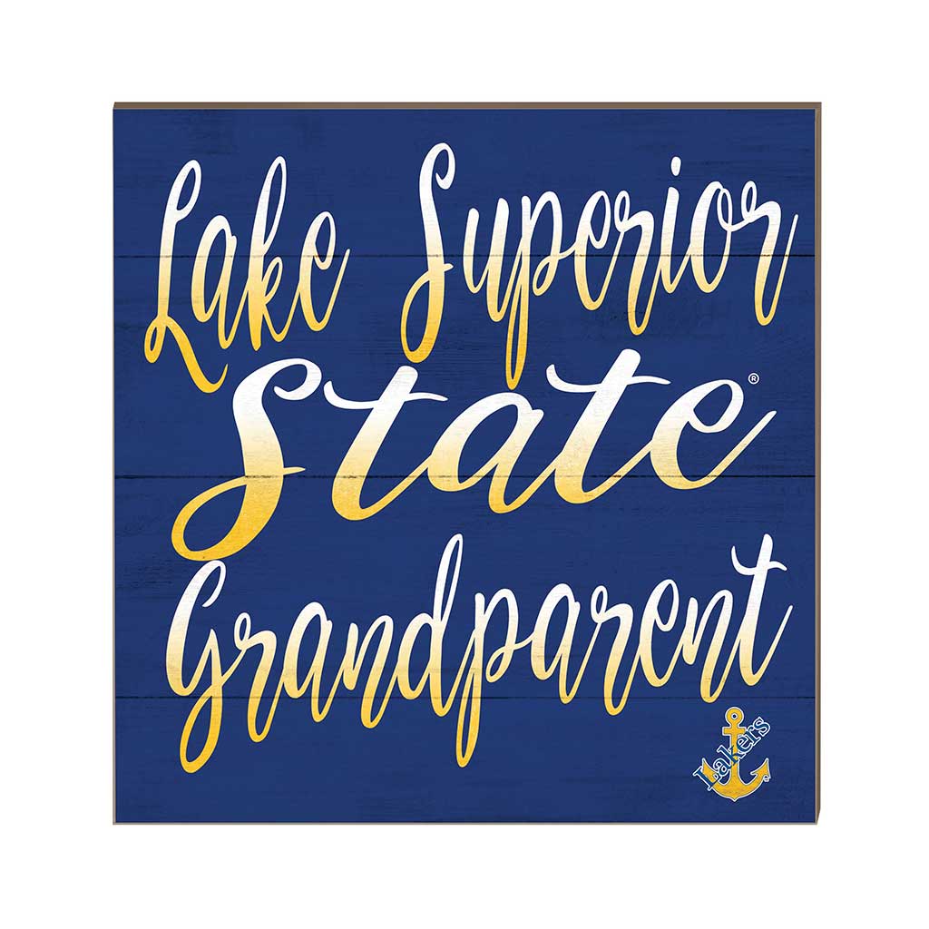 10x10 Team Grandparents Sign Lake Superior State University LAKERS