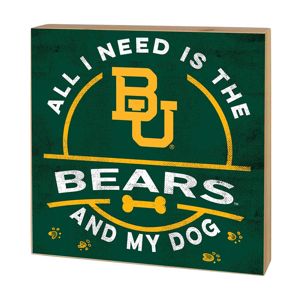 5x5 Block All I Need is Dog and Baylor Bears