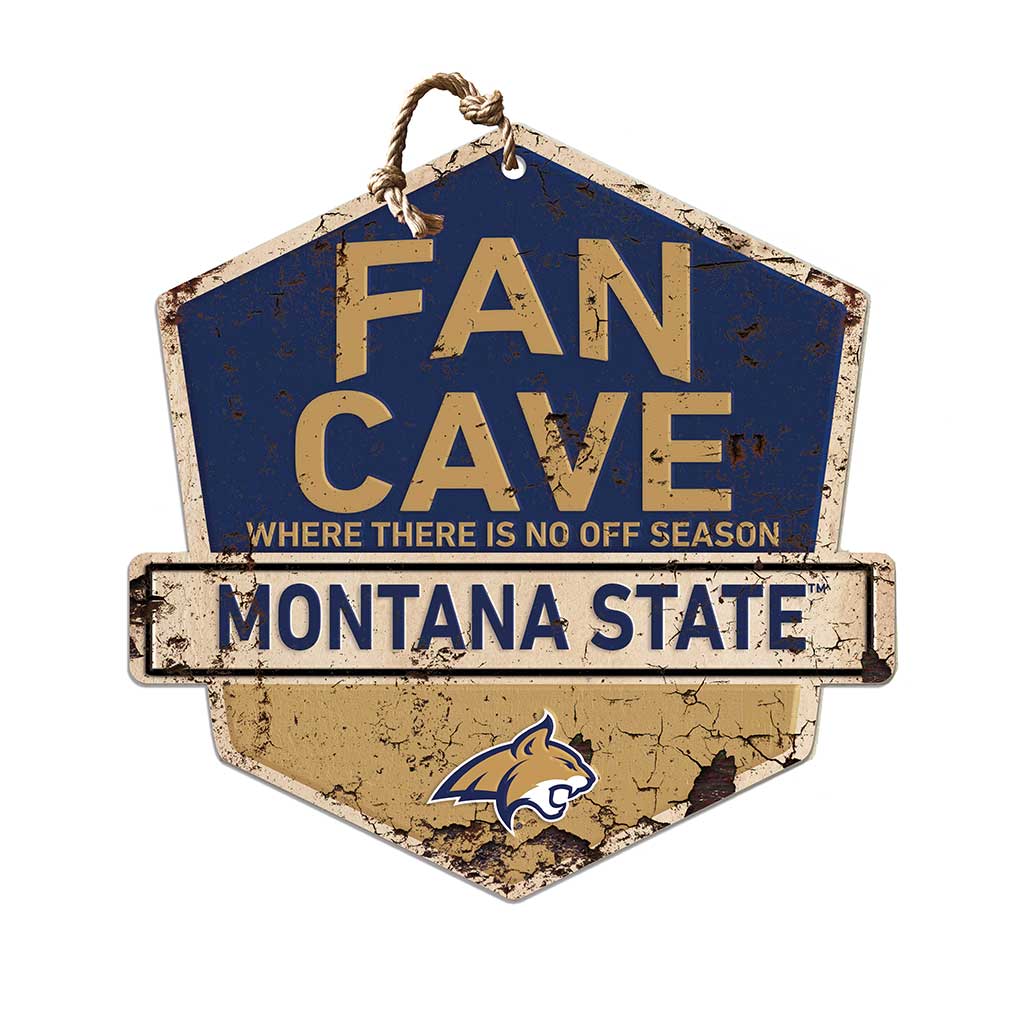 Rustic Badge Fan Cave Sign Montana State Fighting Bobcats
