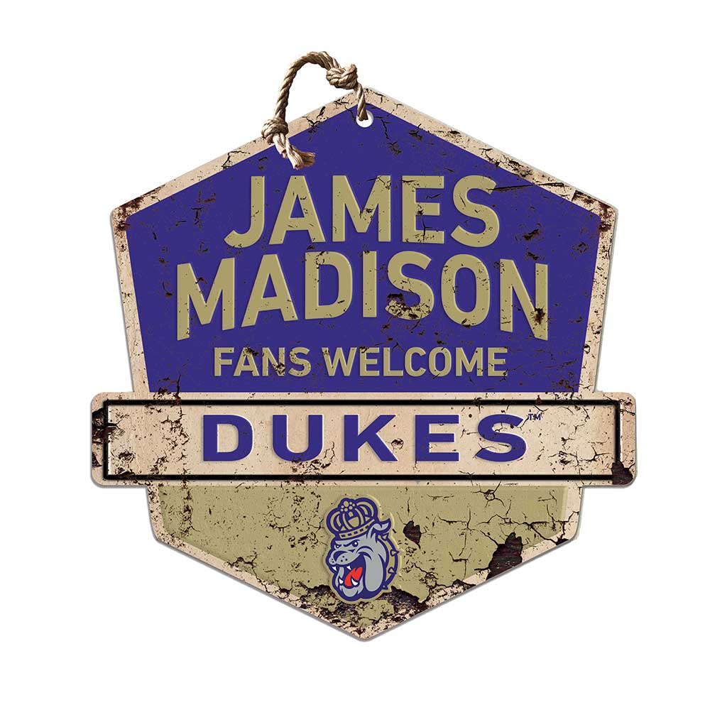 Rustic Badge Fans Welcome Sign James Madison Dukes
