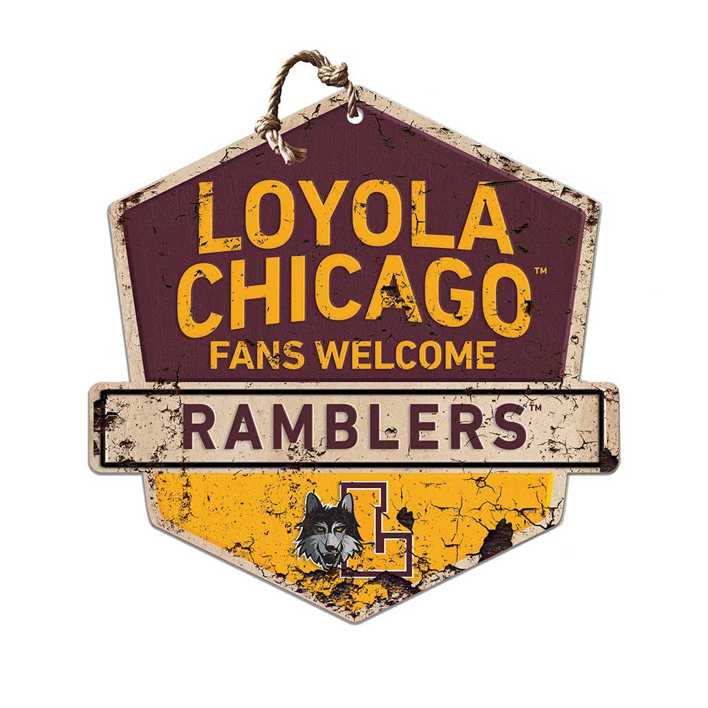 Rustic Badge Fans Welcome Sign Loyola Chicago Ramblers