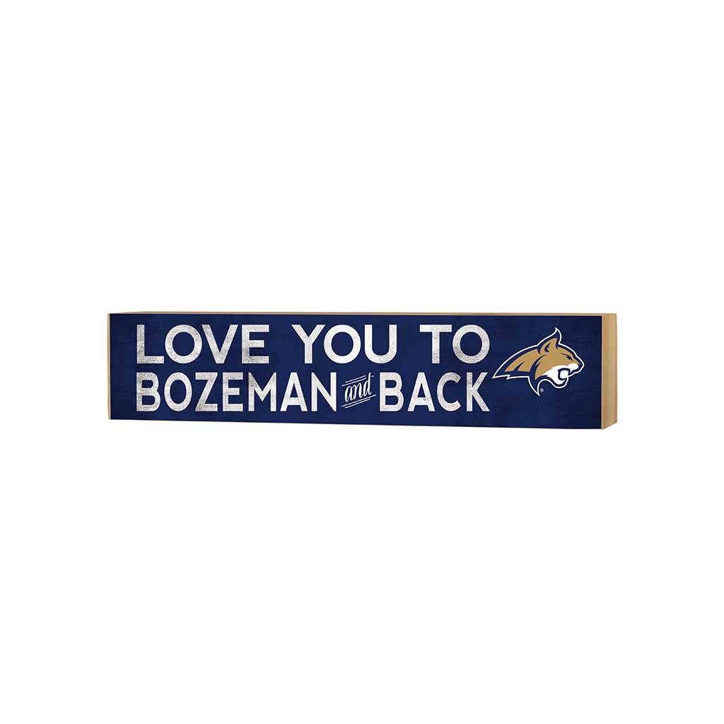 3x13 Block Love you to Montana State Fighting Bobcats