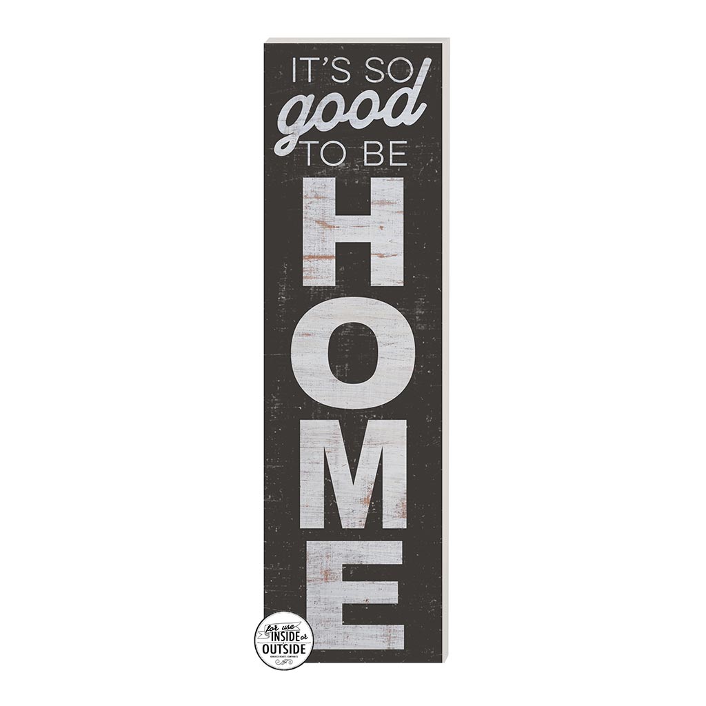 10x35 Indoor Outdoor Charcoal Sign So Good to Be HOME