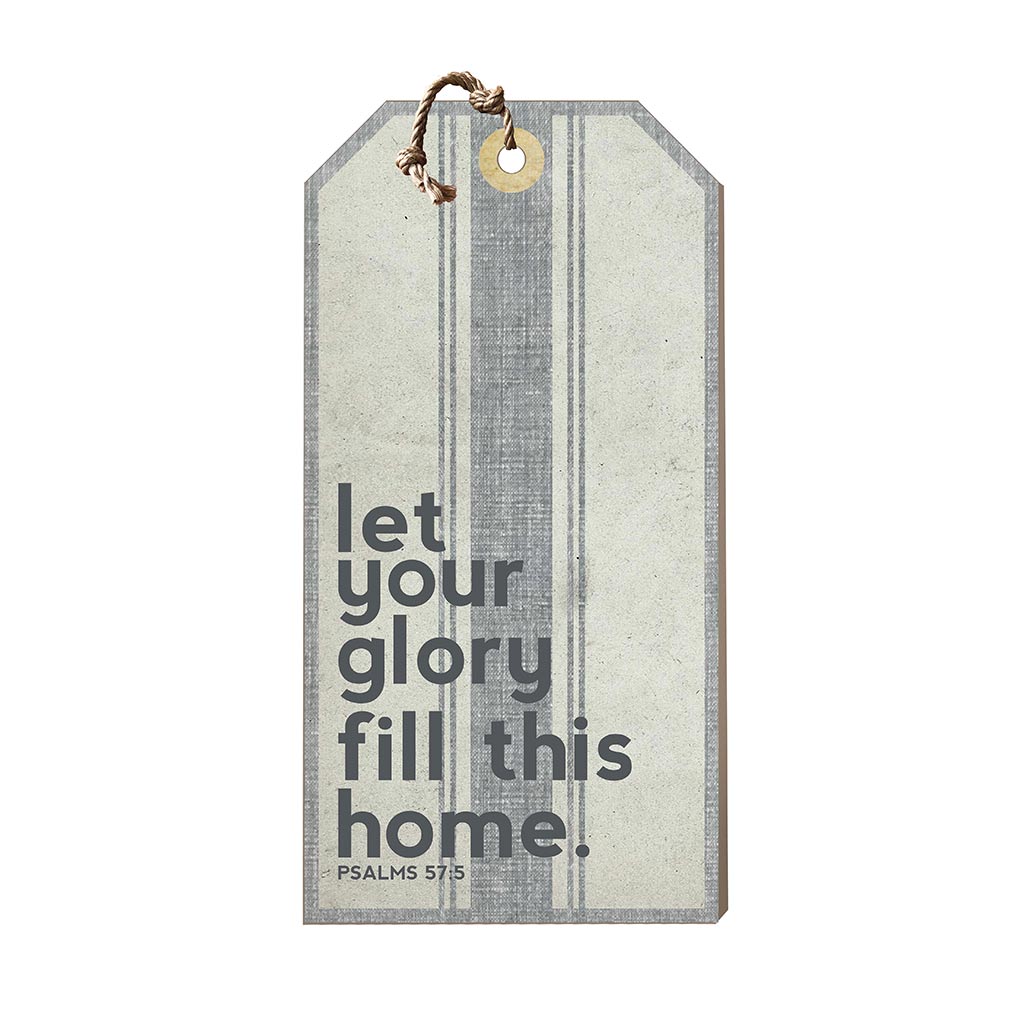 Large Hanging Tag Let Your Glory Fill