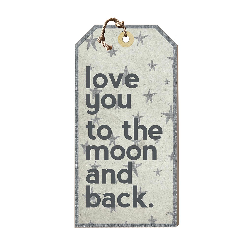 Large Hanging Tag Love you to Moon and Back