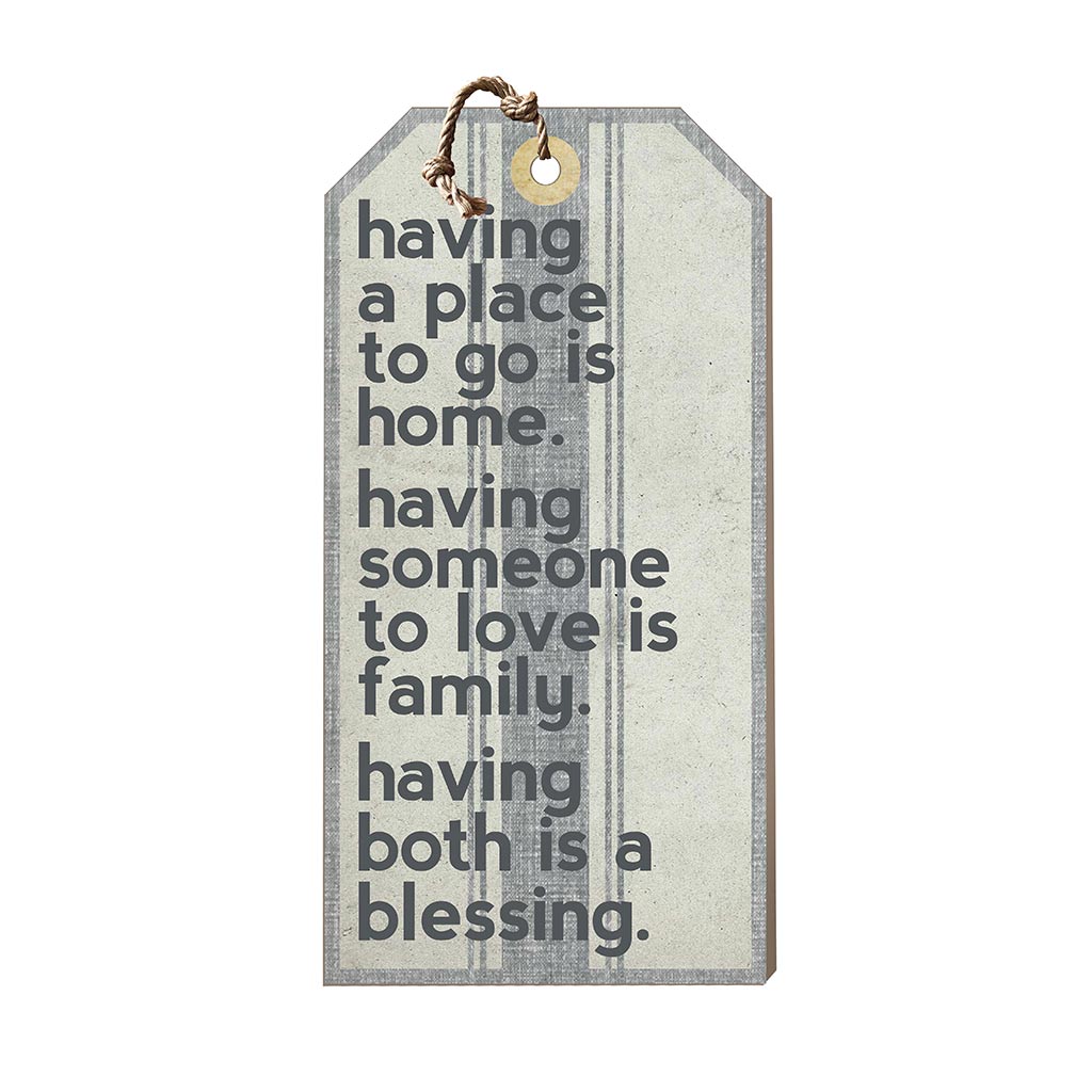 Large Hanging Tag Having a Place to Go is Home