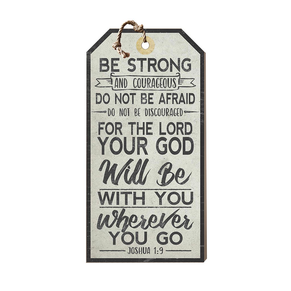 Large Hanging Tag Be Strong and Courageous