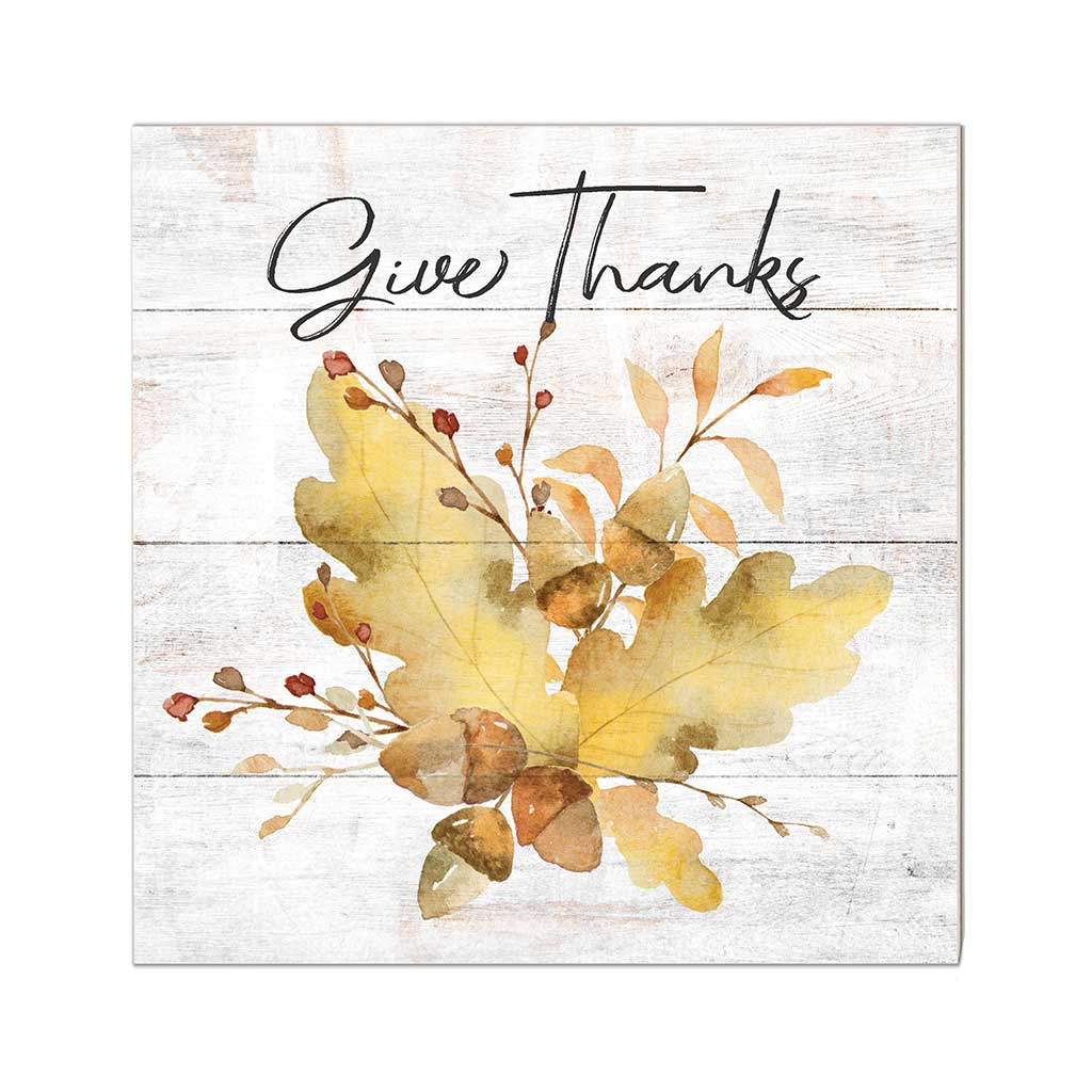 10x10 Give Thanks Acorns Sign