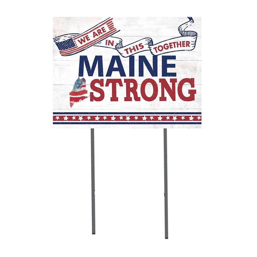 Maine Strong Lawn Sign