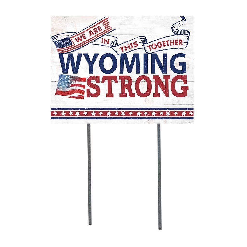 Wyoming Strong Lawn Sign