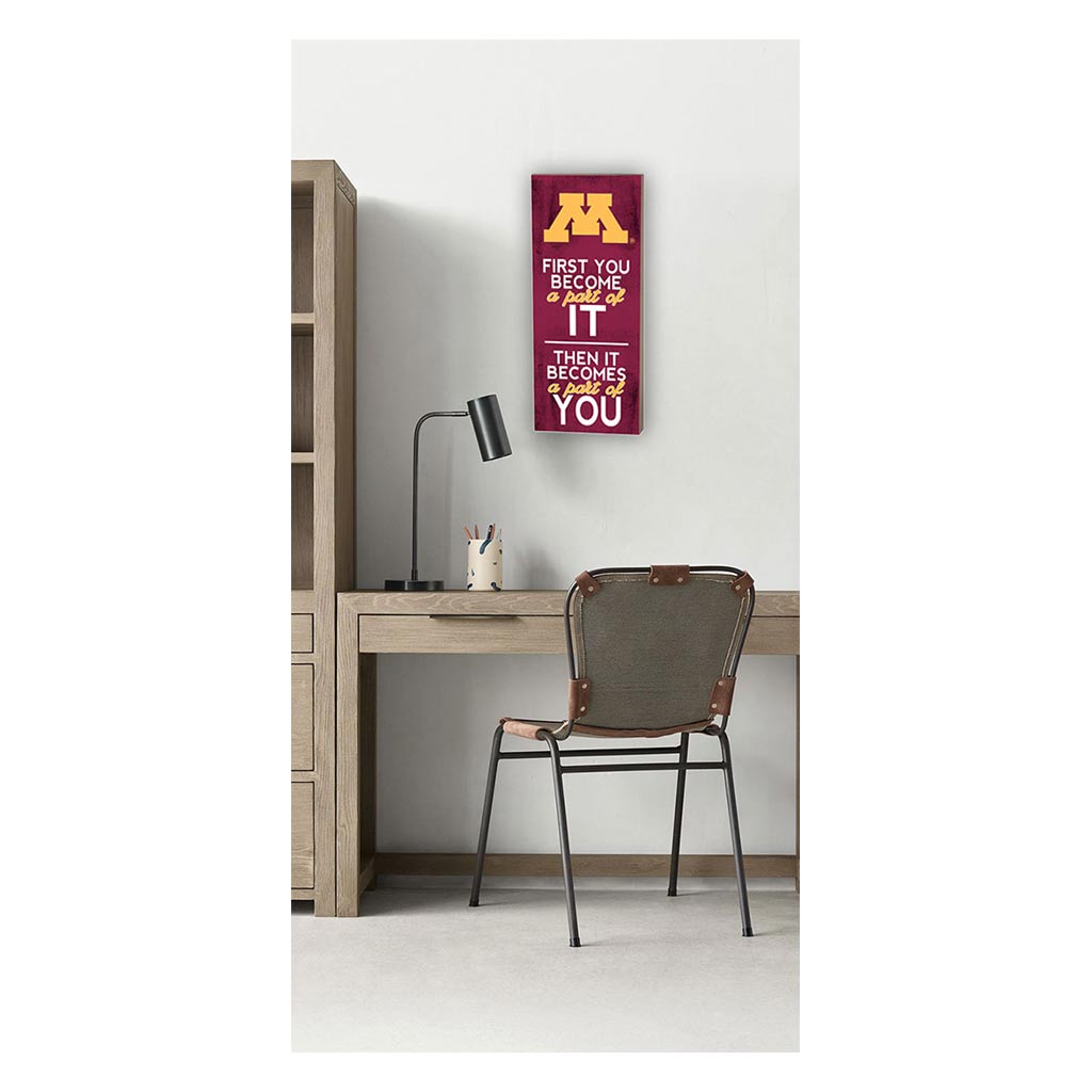 7x18 First You Become Minnesota Golden Gophers