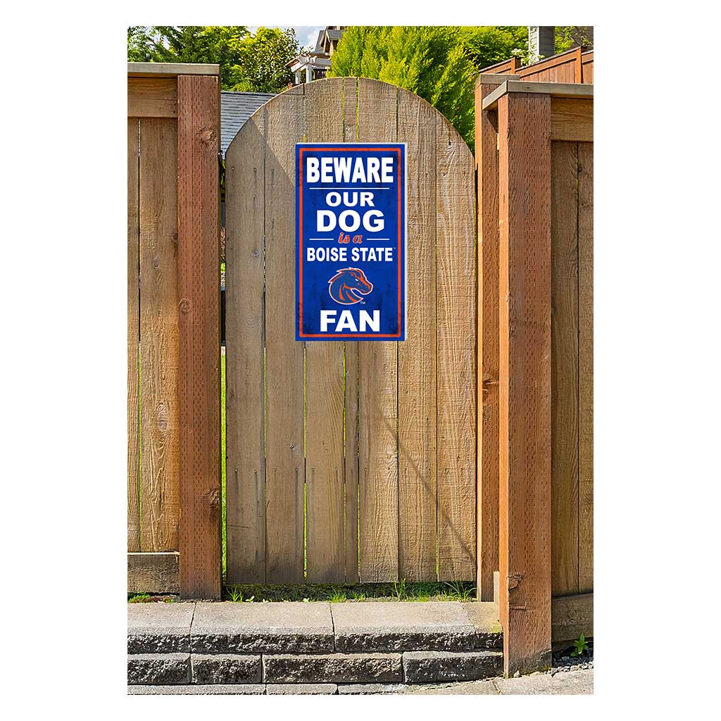 11x20 Indoor Outdoor Sign BEWARE of Dog Boise State Broncos