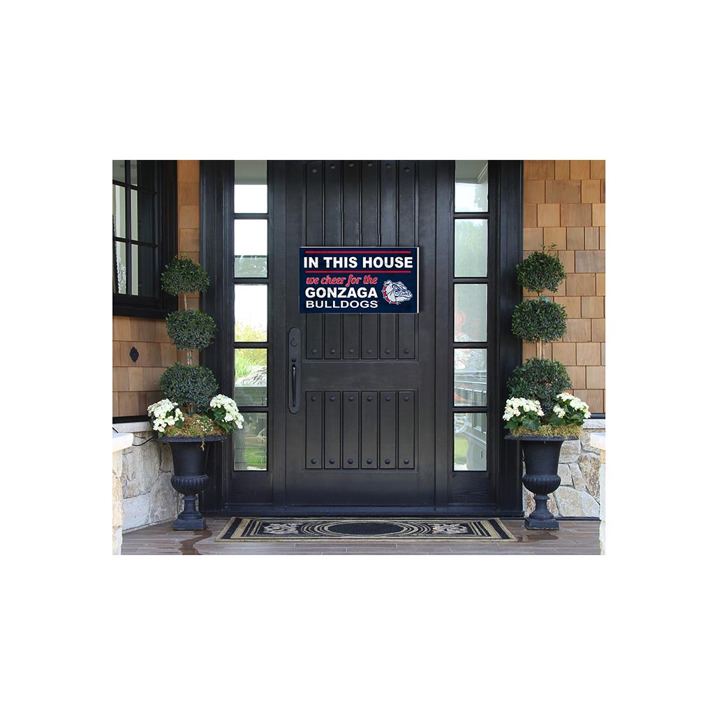20x11 Indoor Outdoor Sign In This House Gonzaga Bulldogs