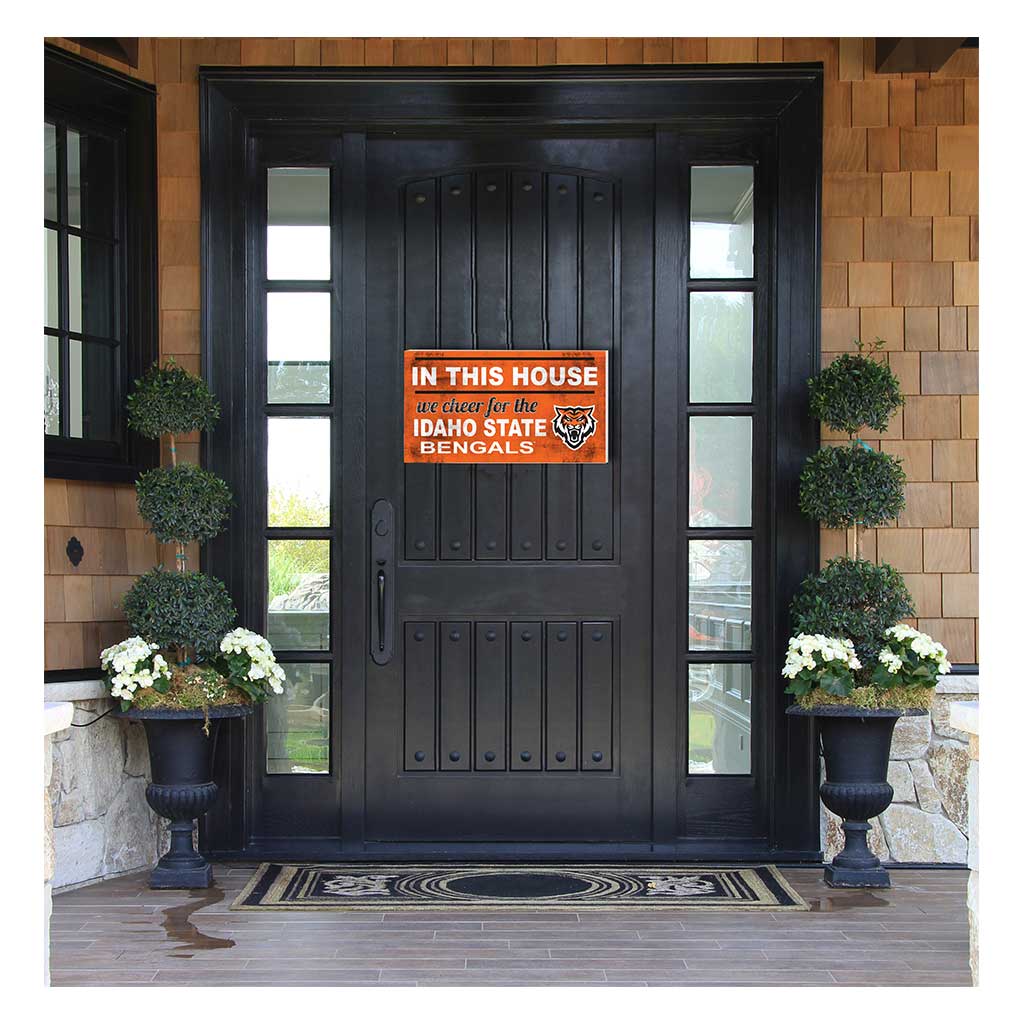 20x11 Indoor Outdoor Sign In This House Idaho State Bengals