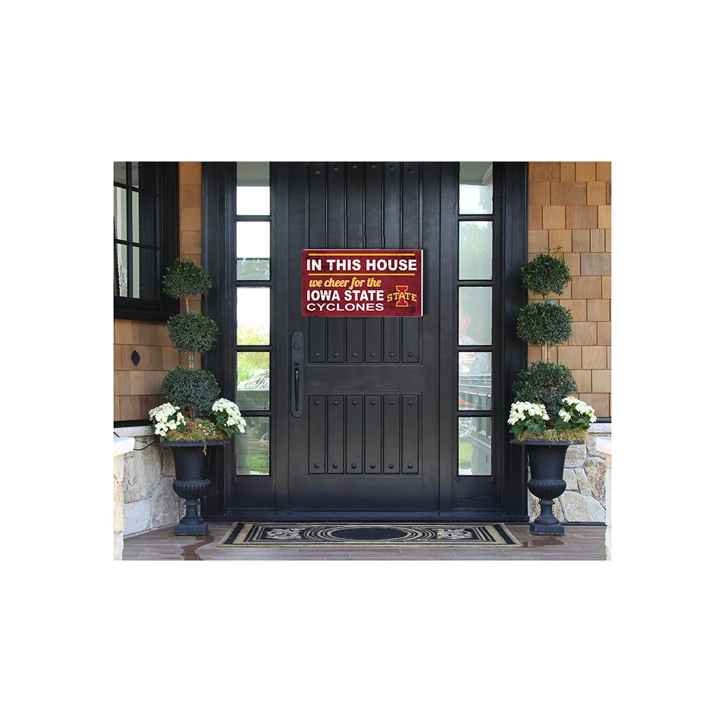 20x11 Indoor Outdoor Sign In This House Iowa State Cyclones