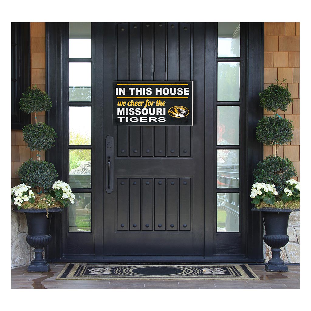 20x11 Indoor Outdoor Sign In This House Missouri Tigers