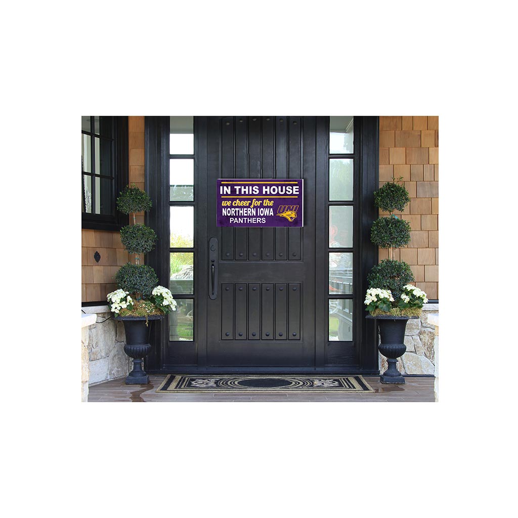 20x11 Indoor Outdoor Sign In This House Northern Iowa Panthers
