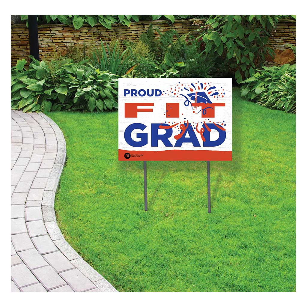18x24 Lawn Sign Proud Grad With Logo Fashion Institute of Technology (SUNY) Tigers