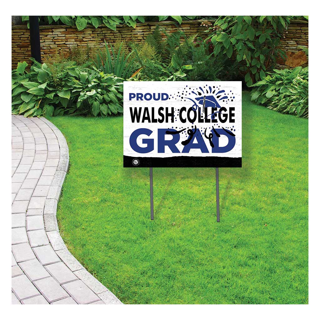 18x24 Lawn Sign Proud Grad With Logo Walsh College