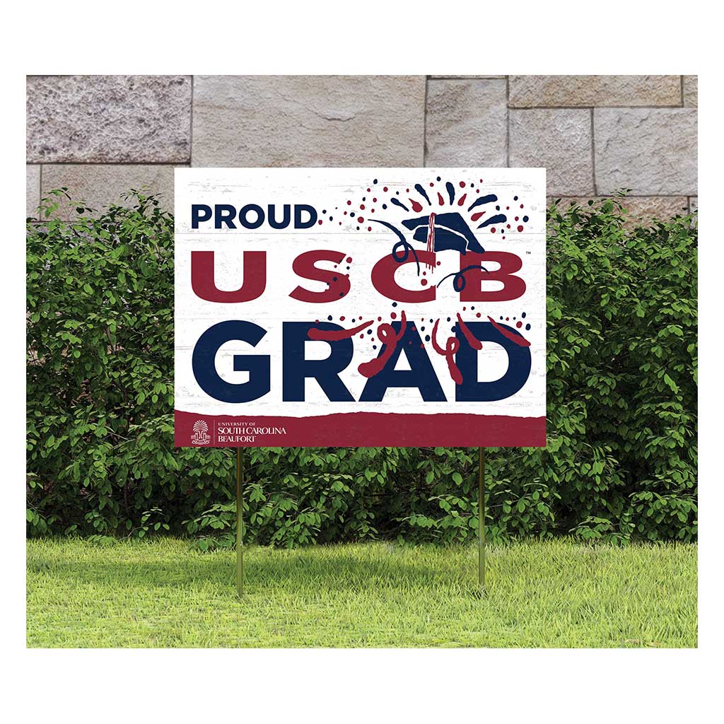 18x24 Lawn Sign Proud Grad With Logo South Carolina Beaufort
